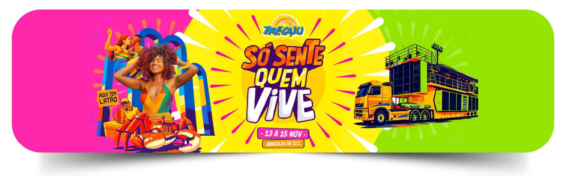 Pré Caju Maior Prévia Carnavalesca do Brasil Aracaju Sergipe Orla Atalaia Novembro de 13 a 15 2026 Carnaval